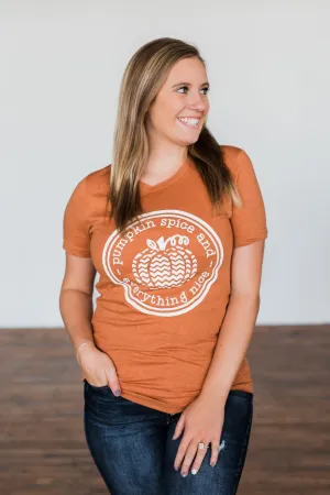 "Pumpkin Spice And Everything Nice" Graphic Tee- Burnt Orange
