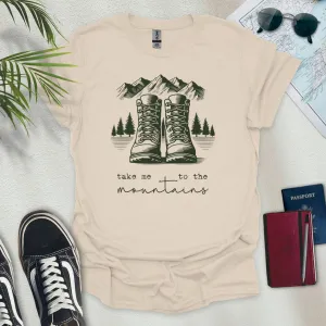Take Me to the Mountains T-Shirt