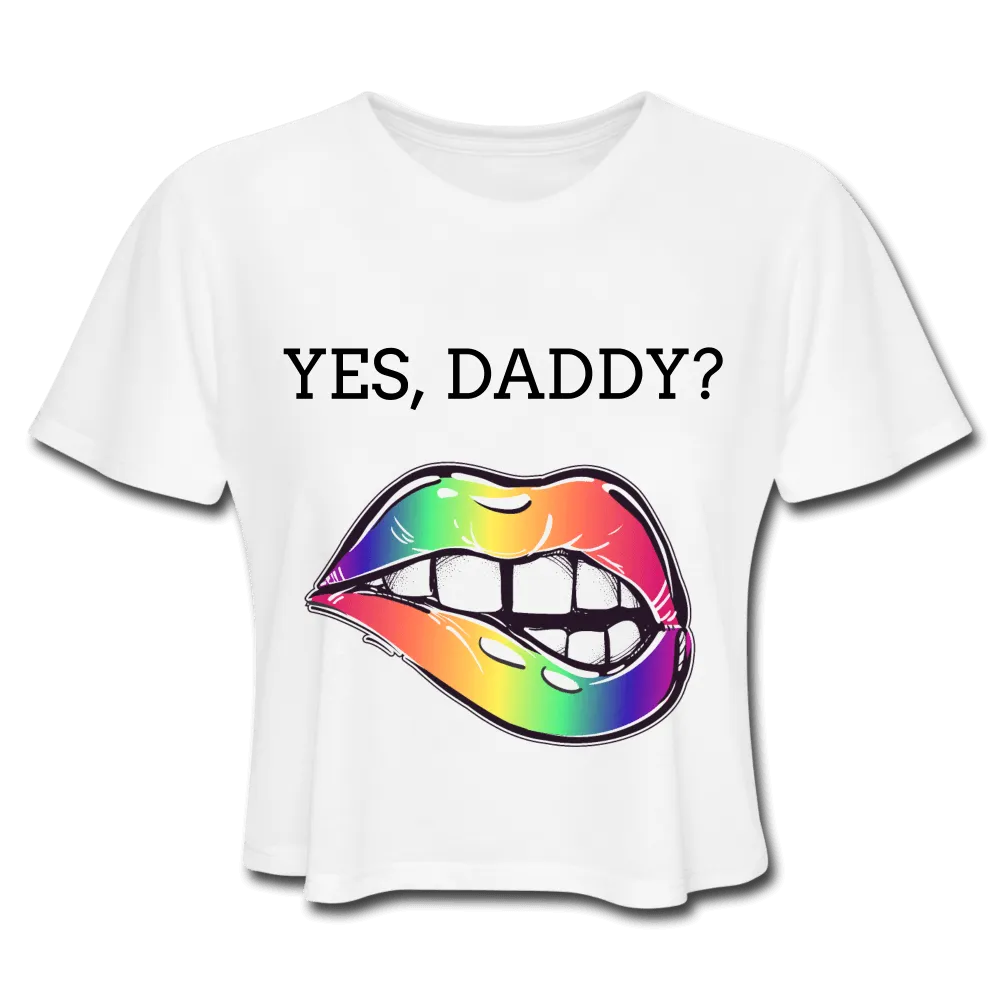 Yes, Daddy? T-Shirt